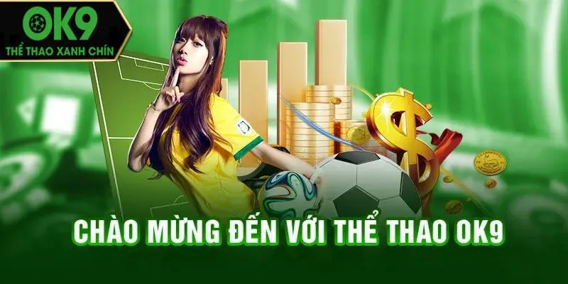 Đăng ký tài khoản từ app cá độ bóng đá OK9