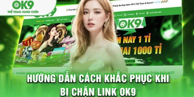 Bí kíp giúp đăng nhập OK9 không bị chặn