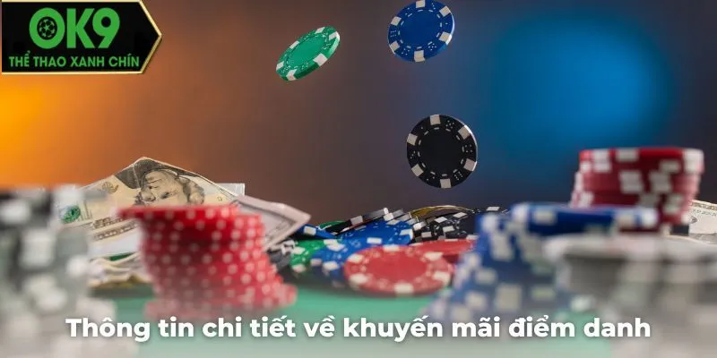 Thông tin chi tiết về khuyến mãi điểm danh anh em cần biết