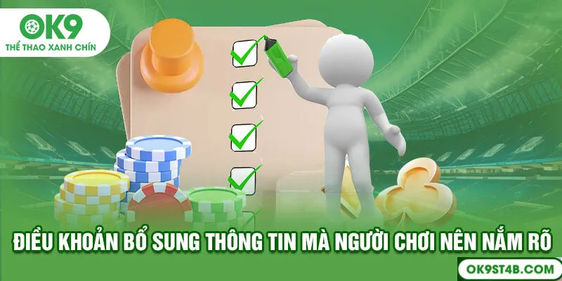 Điều khoản bổ sung thông tin mà người chơi nên nắm rõ