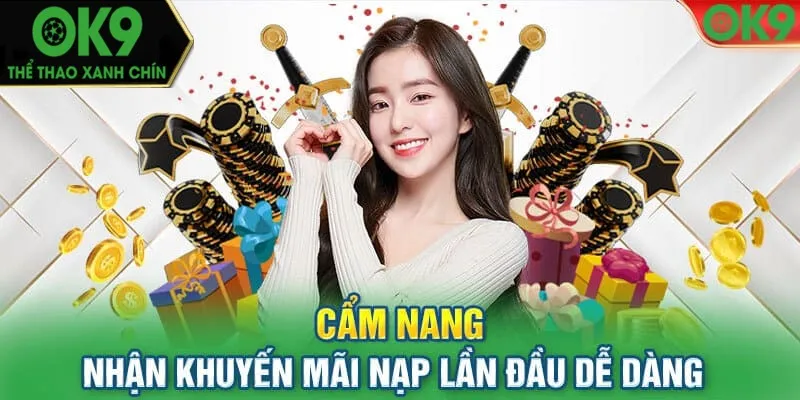 Lưu ý quan trọng để nhận khuyến mãi nạp đầu tại OK9